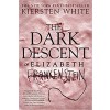 The Dark Descent of Elizabeth Frankenstein