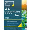 Princeton Review AP Environmental Science Prep, 2023: 3 Practice Tests + Complete Content Review + Strategies & Techniques (Paperback)