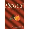 TRUST, The Novel