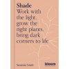 Shade : Bloom Gardener's Guide (Paperback)