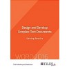 Design and Develop Complex Text Documents: Getting Results (Paperback)