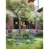 Embracing Natural Design: Inspired Living (Hardcover)