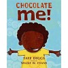 Chocolate Me!