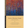 Love, Death, Fame: Poetry and Lore from the Emirati Oral Tradition (Paperback)