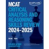 MCAT Critical Analysis and Reasoning Skills Review 2024-2025: Online + Book (Paperback)