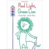 Red Light, Green Lion