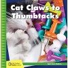 Cat Claws to Thumbtacks