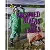 Poisoned Rivers and Lakes