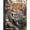 Dinosaur Hunters in the Forest