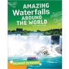 Amazing Waterfalls Around the World