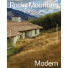 Rocky Mountain Modern: Contemporary Alpine Homes (Hardcover)