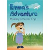 Emma's Adventure: Mommy's Work Trip