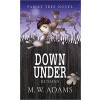 Down Under: Kussins (First Novel)