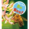 Can You Be a Bee?