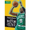 Superstars of the Boston Celtics