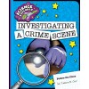 Investigating a Crime Scene