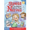 Stress Can Really Get on Your Nerves ((revised & Updated Edition))