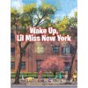 Wake Up, Lil Miss New York