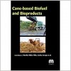 Cane-based Biofuel and Bioproducts