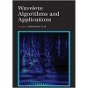 Wavelets: Algorithms and Applications