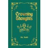 [POD] Crowning Thoughts (Paperback)