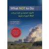 [POD] What NOT to Do: Common Errors in Nuclear Power Procedure Writing and Their Solutions (Arabic Edition) (Paperback)