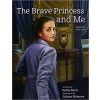 The Brave Princess and Me