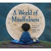 A World of Mindfulness (Paperback)