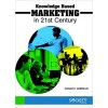 Knowledge Based Marketing In 21st Century   