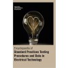 Encyclopaedia Of Standard Practices Testing Procedures And Data In?Electrical Technology 3 Vols