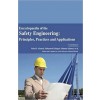 Encyclopaedia of the Safety Engineering: Principles, Practices and Applications 3 Vols