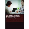 The Impact of Human Resource Management in Total Quality