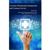 Customer Relationship Management and Customer Service