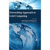 Networking Approach to Grid Computing