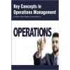 Key Concepts in Operations Management