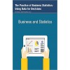 The Practice of Business Statistics: Using Data for Decisions