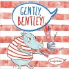 Gently Bentley