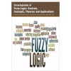 Encyclopaedia of Fuzzy Logic: Controls, Concepts, Theories and Applications  3 Vols