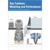 Gas Turbines: Modeling and Performance