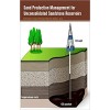 Sand Production Management for Unconsolidated Sandstone Reservoirs