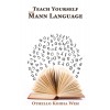 [POD] Teach Yourself the Mann Language (Paperback)