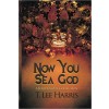 Now You Sea God: A Josh Katzen Collection