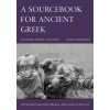 [POD] A Sourcebook for Ancient Greek: Grammar, Poetry, and Prose (Paperback)