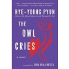 The Owl Cries (Hardcover)