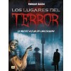 Los Lugares del Terror: La Muerte Acecha En Cada Esquina (Paperback)