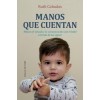 Manos Que Cuentan (Paperback)