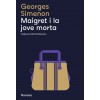 MAIGRET I LA JOVE MORTA (Book)