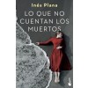 LO QUE NO CUENTAN LOS MUERTOS (Paperback)