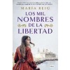 Los Mil Nombres de la Libertad (Hardcover)