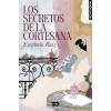 Los Secretos de la Cortesana / Secrets of the Courtesan (Paperback)